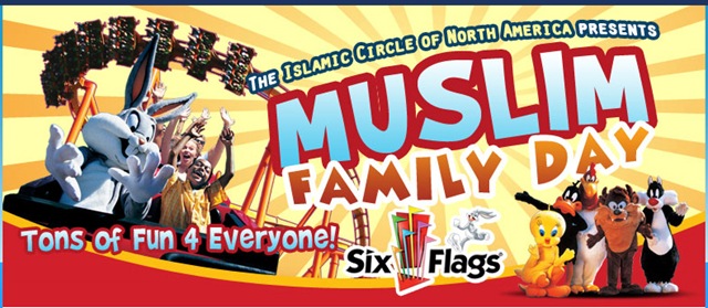 MUSLIM FAMILY DAYS at PARKS like Six Flags Great Adventure, Playland, and other local parks. Only Muslims are allowed entry into the parks that day and park employees are not permitted to wear shorts.