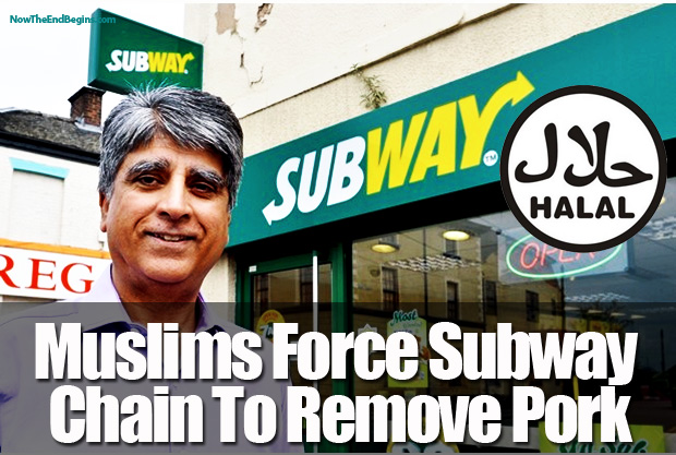 muslims-force-subway-chain-to-remove-pork-in-over-200-stores-sharia-law.jpg